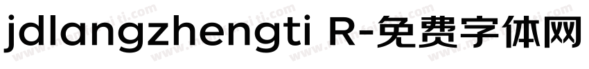 jdlangzhengti R字体转换